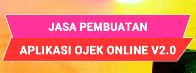  Pengembangan Aplikasi Ojek Online Versi 2 BALIMOBI